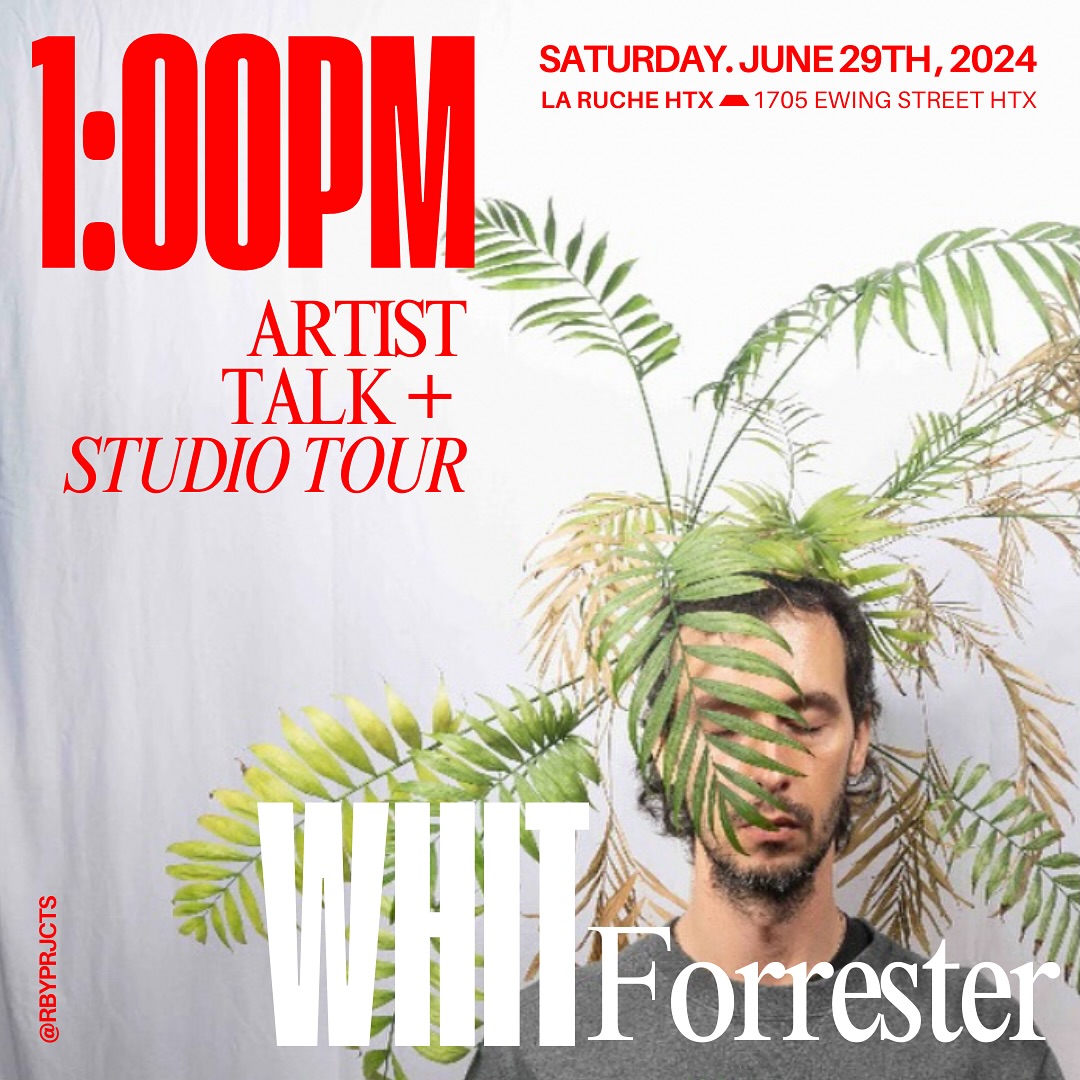 Whit Forrester artist talk and studio tour announcement